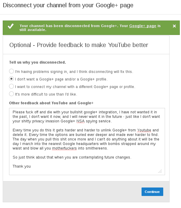 My feedback as to why I'm unlinking Google+ From Youtube, for the third fucking time